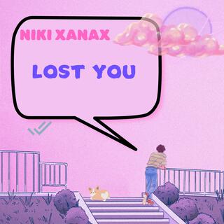 lost you lyrics | Boomplay Music