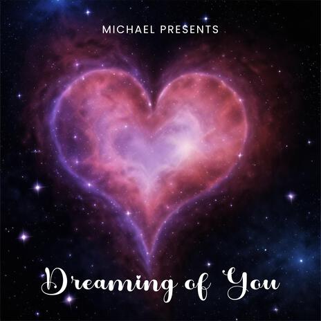 Dreaming of You | Boomplay Music