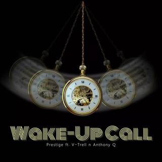 Prestige Wake Up Call