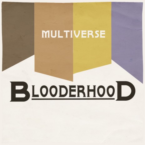 Blooderhood | Boomplay Music