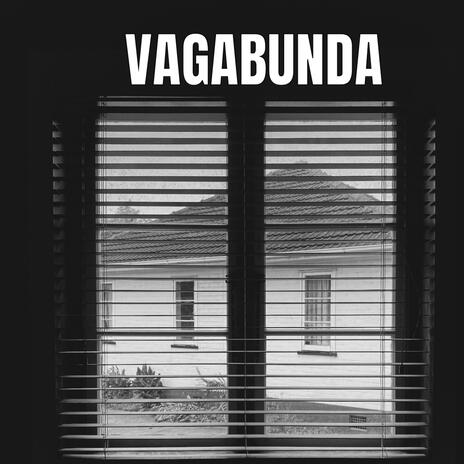 Vagabunda | Boomplay Music