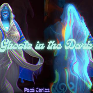 Ghosts in the Dark lyrics | Boomplay Music