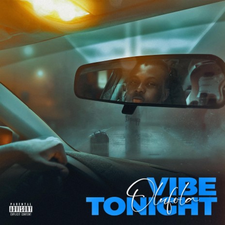 Vibe Tonight | Boomplay Music