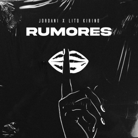Rumores ft. Lito Kirino | Boomplay Music