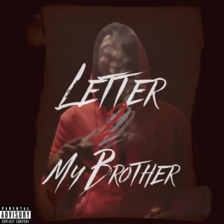 Letter 2 My Brother