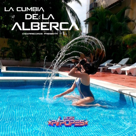 La Cumbia de la Alberca | Boomplay Music