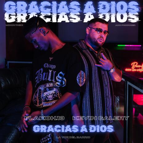 GRACIAS A DIOS ft. Flakoh.13