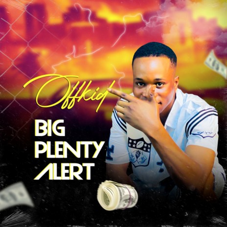 Big Plenty Alert | Boomplay Music