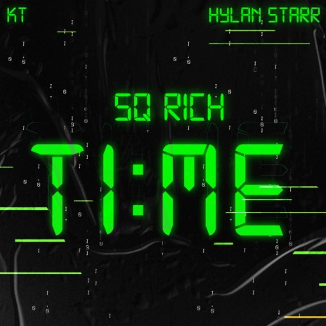 Time ft. Hylan Starr & K.T | Boomplay Music