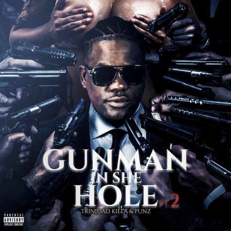 Gunman in She Hole, Pt.2 ft. Punz | Boomplay Music