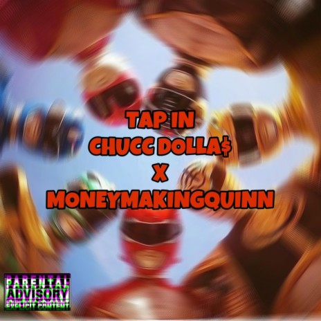 Tap IN ft. Money Making Quinn