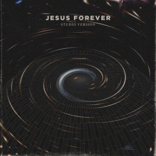 Jesus Forever (Studio)