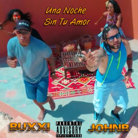 Una Noche Sin Tu Amor ft. JohnB | Boomplay Music