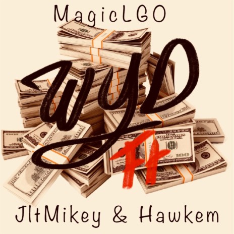 Wyd ft. JltMikey & Hawkem | Boomplay Music