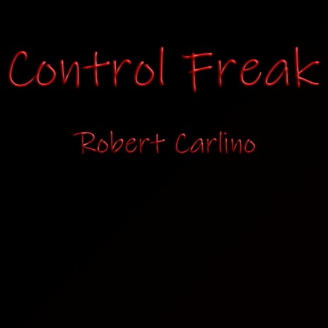 Control Freak | Boomplay Music