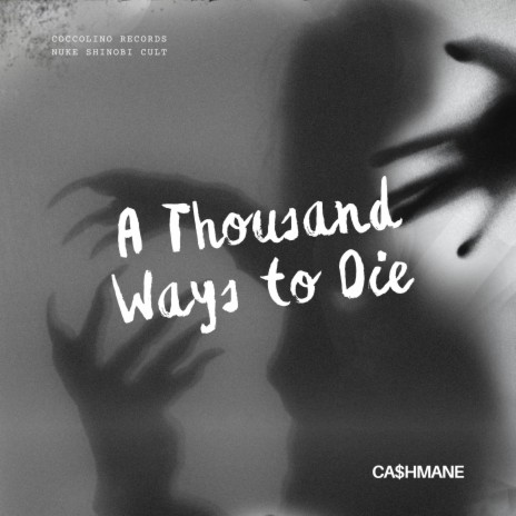 A Thousand Ways to Die | Boomplay Music