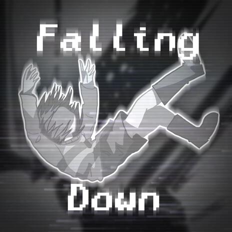 falling down | Boomplay Music