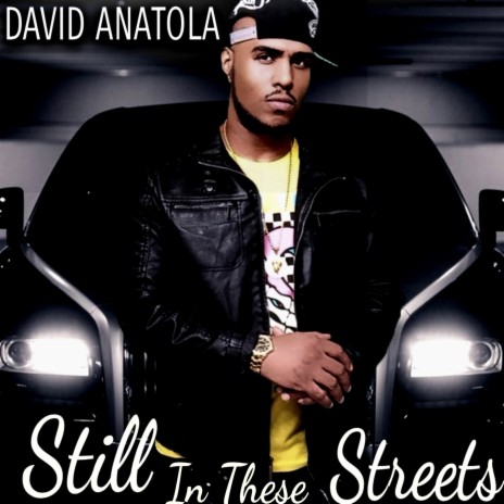 Still In These Streets | Boomplay Music