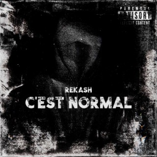 C'est normal lyrics | Boomplay Music