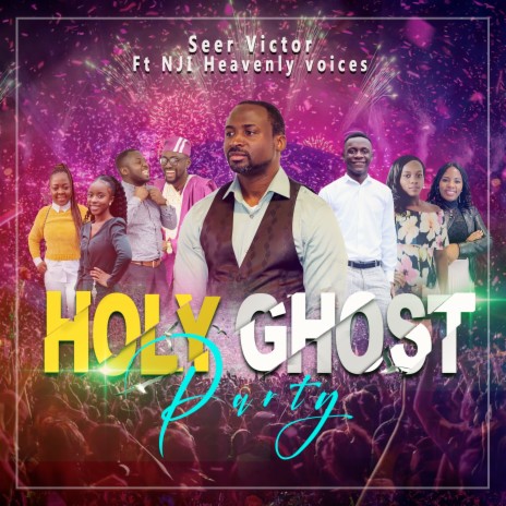 Holy Ghost Party ft. NJI heavenly voices | Boomplay Music