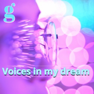 Voices in My Dream