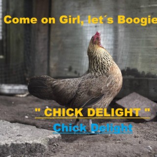 Chick Delight