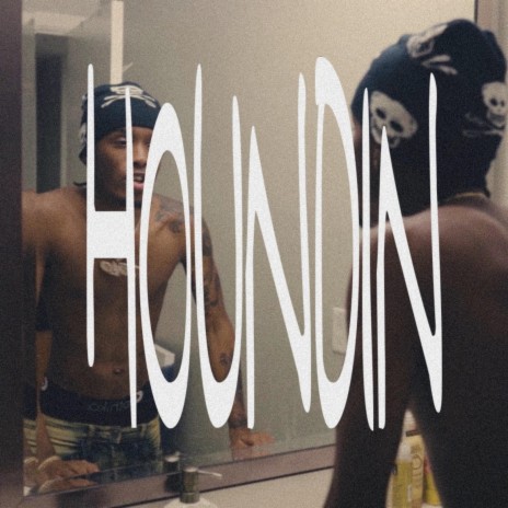 Houndin | Boomplay Music