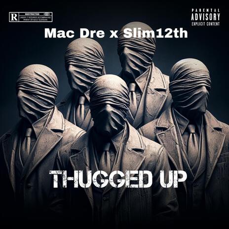 Thugged UP | Boomplay Music