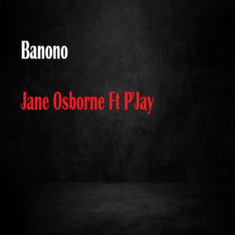 Banono ft. P'Jay | Boomplay Music