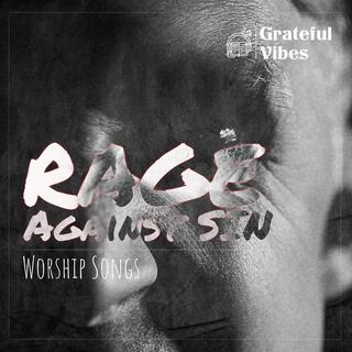 Rage Against Sin