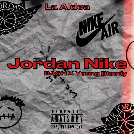 Jordan Nike ft. YoungBloody