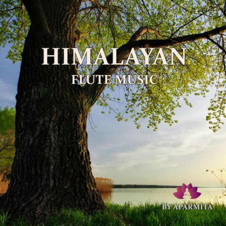 Himalayan Flute Music Epi. 97 | Boomplay Music