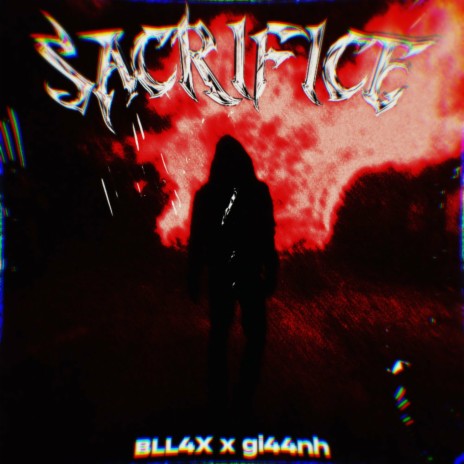 SACRIFICE ft. gi44nh | Boomplay Music