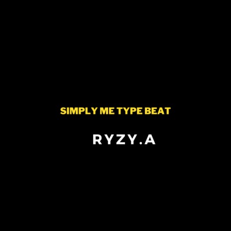 Simply Me Type Beat | Boomplay Music