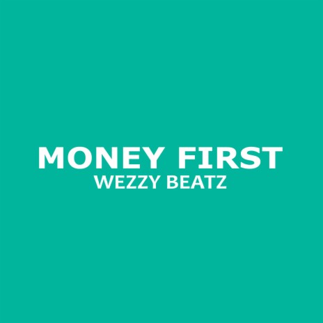 Money First | Boomplay Music