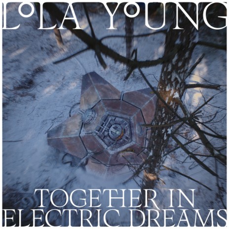 Together In Electric Dreams | Boomplay Music