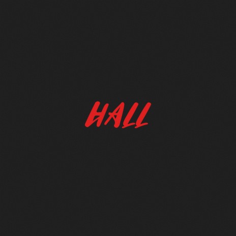 HALL | Boomplay Music