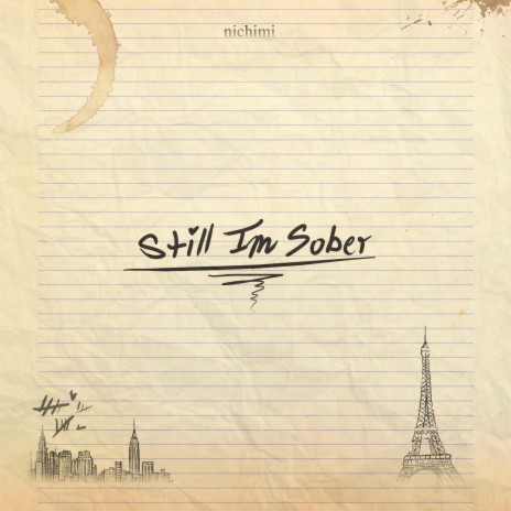 Still, I'm Sober | Boomplay Music