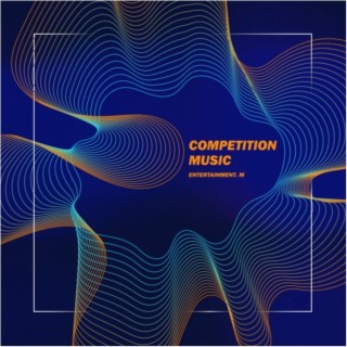 Competition Music 2