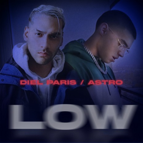 LOW ft. Astro | Boomplay Music