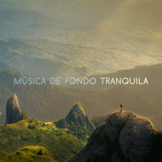 Música de Fondo Tranquila