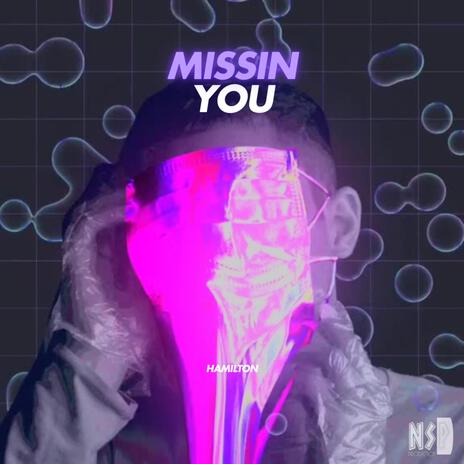 Missing You | Boomplay Music