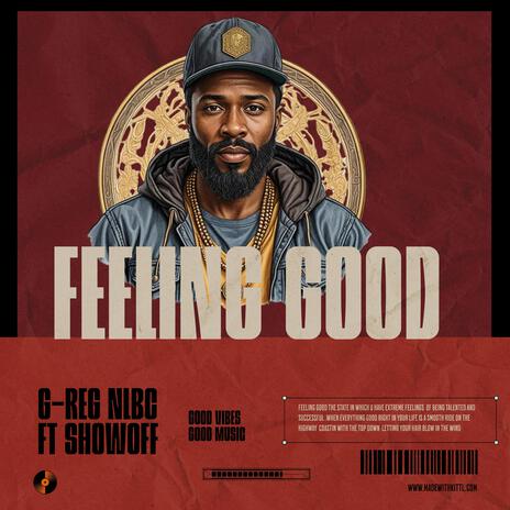 Feeling Good ft. Showoff | Boomplay Music