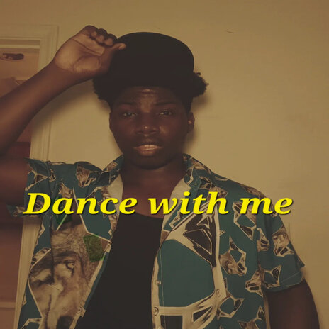 Dance with Me | Boomplay Music