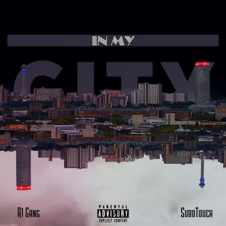 In My City ft. SuboTouch