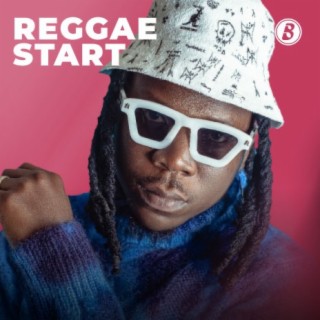 Reggae Start | Boomplay Music