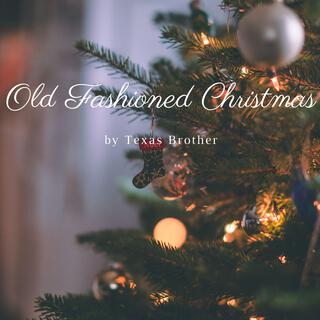 Old Fashioned Christmas