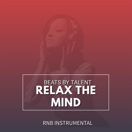 RELAX THE MIND (INSTRUMENTAL)