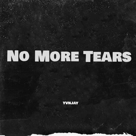 No More Tears | Boomplay Music