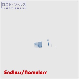 Endless/Nameless